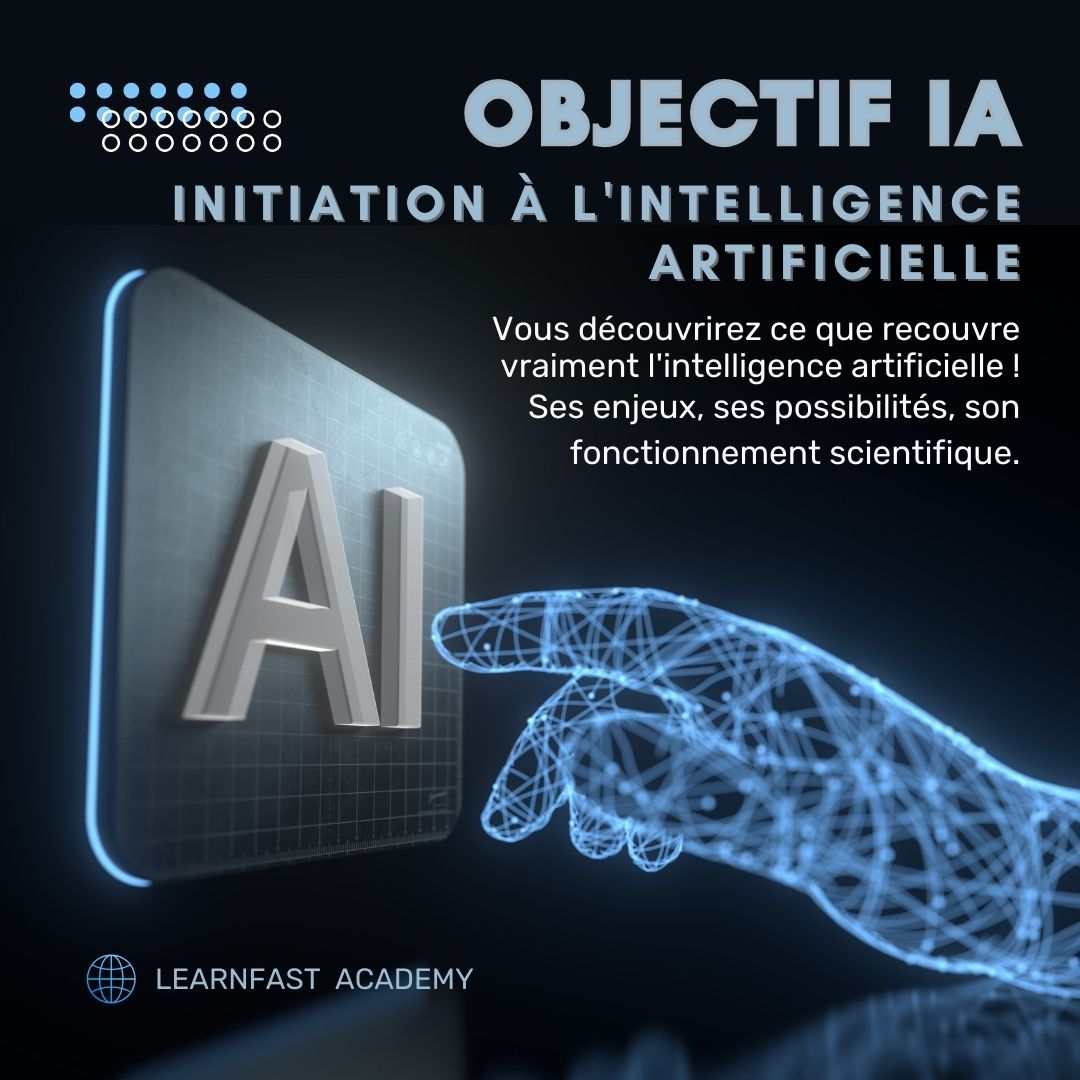 Objectif IA - Initiation à l'Intelligence Artificielle